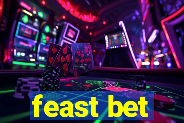 feast bet